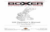 320 Operator’s Manual - Boxer® Equipment...Serial No.s 3592 and Higher Part No. 76347-292 Manufactured by: 320 Operator’s Manual Phone:, LLC® Morbark Sales - 800-831-0042 8507