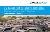 Insights for planning urban sanitation from Ghana, India ... · 8. Promote local ownership of city sanitation planning, linking it to funding opportunities and budgeting processes.