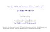 Usable Security - University of WashingtonUsable Security Roadmap •Lessons from 3 design case studies: 1. Phishing 2. SSL indicators 3. Password managers •Step back:root causes