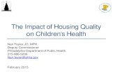 The Impact of Housing Quality on Childrens Health - Healthy …healthyrowhouse.org/wp-content/uploads/2015/03/The... · 2017-05-01 · The Impact of Housing Quality on Children’s