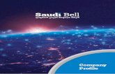 Company Profile - Saudi Bell€¦ · Operating in the Physical Security, IT & Telecom sector of the Saudi market since 1985, Saudi Bell has had one goal in mind since the beginning.