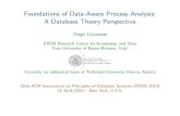 Foundations of Data-Aware Process Analysis: A …calvanese/presentations/2013-PODS-data...Foundations of Data-Aware Process Analysis: A Database Theory Perspective Diego Calvanese