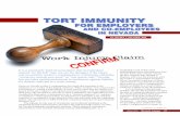 TORT IMMUNITY - State Bar of Nevada...28 Nevada Lawyer May 2016exchange for the burden of ensuring worker’s compensation coverage for all of these statutory employees, the general