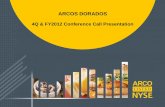 Agenda ARCOS DORADOS · 4Q12 Non-Operating Results Stable overall funding costs despite higher debt levels 10 • Debt restructuring in April 2012 o Improved alignment of currency