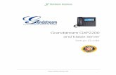 Grandstream GXP2200 Server Setup Guide - Elastix...PaloSanto Solutions Grandstream GXP2200 Server Setup Guide 2 1.0 Setup Diagram Figure 1-1 is a setup diagram for a single IP phone
