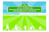 12th Ave Neighborhood Bikeway Feasibility Study …...design guidelines to prepare a plan for the 12th Avenue Neighborhood Bikeway. The City’s project team collected information