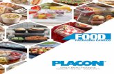 PACKAGING CATALOG - placon.com...• Open cavity allows bulk packaging and excellent presentation for items such as cookies, donut holes, petit fours, mini cinnamon rolls and other