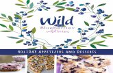 wild bites · 2017-11-20 · Wild Bites this holiday season—stock up on Wild Blueberries from your ... cooking, cleaning and decorating into one day. Instead, schedule different