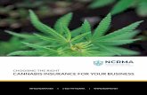 CHOOSING THE RIGHT CANNABIS INSURANCE FOR YOUR BUSINESS · Choosing the Right Cannabis Insurance for Your Business As pioneers of an emerging industry facing immense scruiny, cannabis