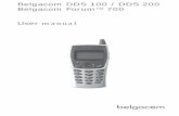 Belgacom DDS 100 / DDS 200 First TM 700 - Proximus941b83ed-aa69-47bc-a3b1-ce8b5e… · The DDS 100 functions exclusively with the Ni-Mh battery, and the DDS 200 with the Li-Ion battery.