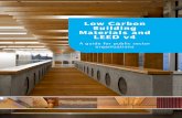 Low Carbon Building Materials and LEED v4€¦ · Low Carbon Building Materials and LEED v4 A GUIDE FOR PUBLIC SECTOR ORGANIATIONS7 Image 2: UBC currently boasts the tallest modern