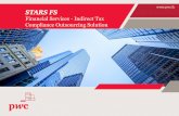 Financial Services - Indirect Tax Compliance Outsourcing ... · outsourcing solution specifically developed by PwC for indirect tax (ITX) compliance for the financial services (FS)