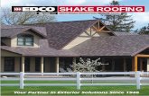 EDCO ArrowLine in steel roofing and siding applications ...lasttimeroofingkenora.ca/.../2017/01/ArrowLine-Shake-Brochure-201… · shake roofing is the next wave in steel roofing
