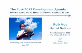 The Post 2015 Development Agenda - United Nations · 2012-12-06 · Holistic approach to economic, social and ... The Post2015 Development Agenda ... PPP_Realizing the future we want