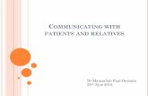 COMMUNICATING WITH PATIENTS AND RELATIVESsqhn.org/wp-content/uploads/2015/08/Effective-and-Efficient... · Adverse outcomes in 3.7% of admissions 1 in 4 due to negligence Leape et
