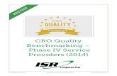 CRO QUALITY - Industry Standard Research (ISR)isrreports.com/wp-content/uploads/2014/06/ISR-CRO-Benchmarking-Phase... · QUALITY CRO BENCHMARKING P H A SE I V CRO Quality Benchmarking