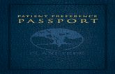 PATIENT PREFERENCE PASSPORT Hello. · PATIENT PREFERENCE PASSPORT This is my Patient Passport. People who care for my health please read. This contains my health conditions and preferences.