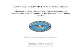 ANNUAL REPORT TO CONGRESS Military and …...Military and Security Developments Involving the People’s Republic of China 2011 A Report to Congress Pursuant to the National Defense