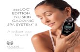ageLOC editiOn nU SKin GALVAniC ii€¦ · Edition Nu Skin Galvanic Spa System™ II should not be used over an area with many broken capillaries or over an inflamed or open wound.