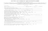 AUTO ACCIDENT QUESTIONAIRE · 2016-12-13 · AUTO ACCIDENT QUESTIONAIRE Core Chiropractic and Wellness, L.L.C. Dear Patient: This information is considered confidential. We need this