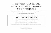 Fortran 90 & 95 Array and Pointer Techniquesjancely/NM/Jazyky/G95...This book covers modern Fortran array and pointer techniques, including facilities provided by Fortran 95, with