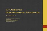 L’Osteria Ristorante Pizzeria€¦ · Christening • Conﬁrmation • Communion • Workplace Functions • Christmas Parties. Although we have extensive experience with the above