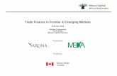 Trade Finance in Frontier & Emerging Markets ... markets, targeting strong financial returns, and positive