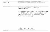 GAO-07-54, PRESCRIPTION DRUGS: Improvements Needed in … · PRESCRIPTION DRUGS Improvements Needed in FDA’s Oversight of Direct-to-Consumer Advertising November 2006 GAO-07-54