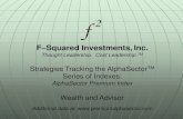 F Squared Investments,Inc. · - Confidential; Patents Pending 7 FF–-Squared Investments, LLCSquared Investments, Inc. Information” on last page for disclosures that are an integral