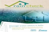 Helping you protect your home during heavy rains....Check Your Basement Windows For Leaks Notes OUTSIDE Your Home Clean Gu˜ ers & Properly Direct Downspouts Make sure your gutters