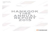 HANKOOK TIRE ANNUAL REPORT 2015 Tire AR … · 070 Proactive Culture 072 Corporate Social Responsibility Activities 076 Risk Management & Emergency Response 079 Financial Report 106
