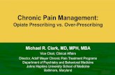 Chronic Pain Management - Internal Medicine€¦ · Chronic Pain Management PCP Uniquely Positioned •Only providers able to cope with large chronic pain population •Multiple,