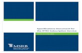 Version 6.4, May 2018 - MSRB...The real-time data feed services consist of disseminated messages describing transactions . 2. The MSRB also makes historical data available for purchase.