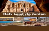 Holy Land via Jordan - ETS Agents · Land (Deuteronomy 34). On a clear day, you can see all the way across the Jordan Valley and the Dead Sea, to the rooftops of Jerusalem and Bethlehem.
