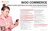 WOO COMMERCE - Publicité, Com et Marketing · 2019-10-17 · Paramétrer votre e-commerce avec WP Connaissance de WordPress nécessaire. Toute personne désireuse de lancer son activité,