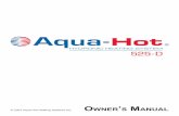 Owner s anual - Aqua-Hot€¦ · 2-YEAR LIMITED WARRANTY AQUA-HOT® HYDRONIC HEATING SYSTEM AHE-525-D Aqua-Hot Heating Systems Inc . warrants theAqua-Hot Heater to be free from defects