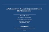 APLI Antitrust & Licensing Issues Panel: SEP Injunctions · “[I]t may be legitimate for the holder of SEPs to seek an injunction against a potential licensee which is not willing