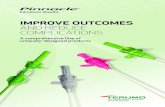 IMPROVE OUTCOMES AND REDUCE …MicroAccess PINNACLE® Sheaths are from the maker of the #1 preferred and most used introducer sheaths on the market Suture eye “Snap-on” dilator