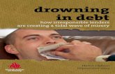 drowning in debt - church-poverty.org.uk · drowning in debt In fact, for the high-cost lenders – home credit or door-to-door money-lenders, the rent-to-own (RTO) sector, pawnbrokers