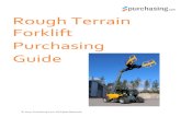 Rough Terrain Forklift Purchasing Guide · capacity at height, with 6,000-lb and 8,000-lb capacity lifts serving as two popular examples among a number of rental houses. But where