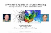 A Winner’s Approach to Grant Writing Competitive Grant...Innovation • A new idea is novel, not innovative • Innovation uses new approaches for testing your hypothesis • Describe