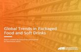 Global Trends in Packaged Food and Soft Drinks...PACKAGED FOOD AND SOFT DRINKS OVERVIEW The global soft drinks industry saw steady growth in 2017 despite turmoil of new taxation regimes,