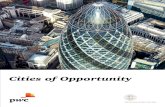 Cities of Opportunity - PwC · 2015-06-03 · Cities of Opportunity is dedicated to understanding what makes urban dynam-ics work, and communicating what we learn to government officials,