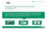 Avity Agrotech Private Limited · "Avity Agrotech Private Limited" (AAPL), was incorporated in the year 2005 as a proprietorship company and it was converted into a private limited