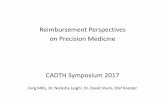 Reimbursement Perspectives on Precision Medicine€¦ · Professor of Medicine, University of Toronto . Thoracic Lead, Division of Medical Oncology . Princess Margaret Cancer Centre