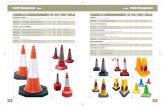 Traffic Management - Cones Cones - Traffic Management · Traffic Management - Cones Cones - Traffic Management Code Description Unit Wht Pallet Qty Base Size M 3 Pallet Vol M3 W/S