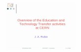 J. A. Rubio at CERN Technology Transfer activities ...ific.uv.es/imfp04/talks/rubio-techtrans.pdf · Overview of the Education and Technology Transfer activities at CERN J. A. Rubio.