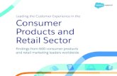 Leading the Customer Experience in the Consumer …...Leading the Customer Experience in the Consumer Products and Retail Sector Findings from 600 consumer products and retail marketing