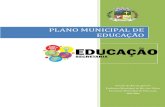 PLANO MUNICIPAL DE EDUCAÇÃO - MPRJ · 3 Art. 4°- A execução do Plano Municipal de Educação se pautará pelo regime de colaboração entre a União, o Estado, o Município e