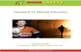 Standard 11 Mining Induction - civilsafety 05 FIRST AID.pdfStandard 11 Mining Induction CHAPTER 05 Civil Safety 29/01/2017-v1.1 Learner Guide Page 6 of 53 First Aid About First Aid